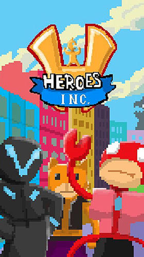 download Heroes inc. 2 apk